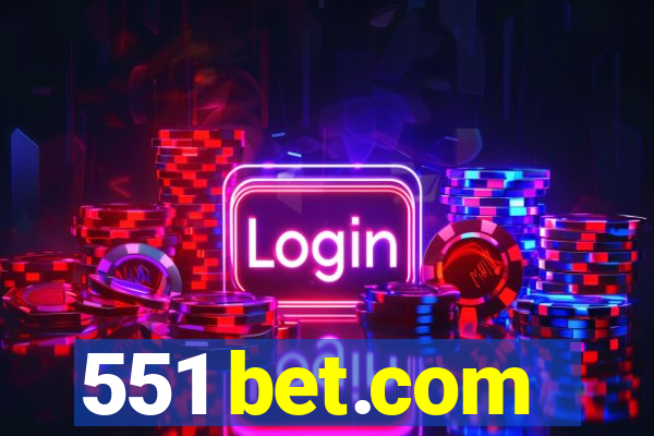 551 bet.com